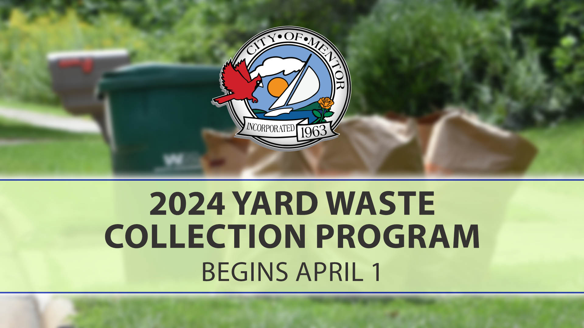 2024 Yard Waste Collection Program Begins April 1