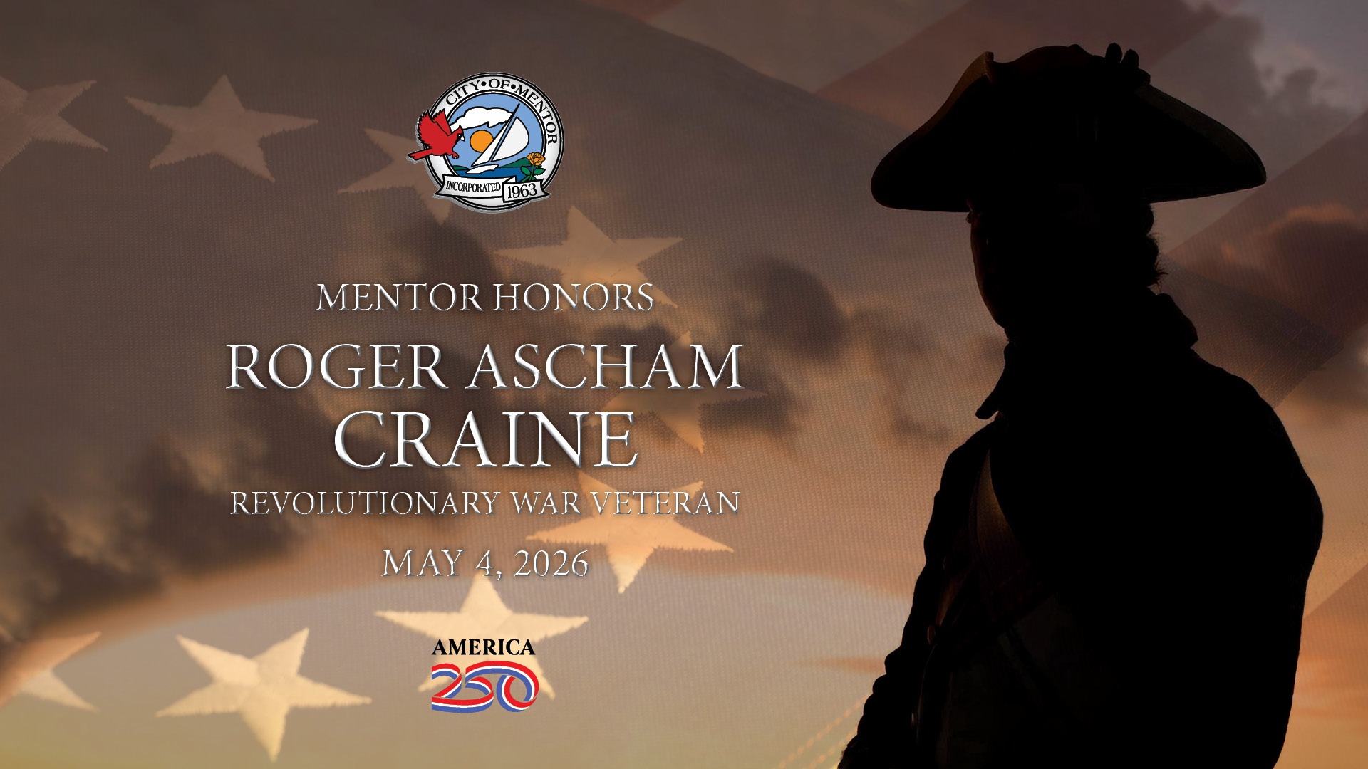Mentor Honors Revolutionary War Veteran Roger Ascham Craine - May 4, 2026