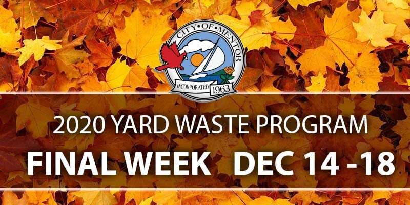 2020 Yard Waste Pickup Ends This Week