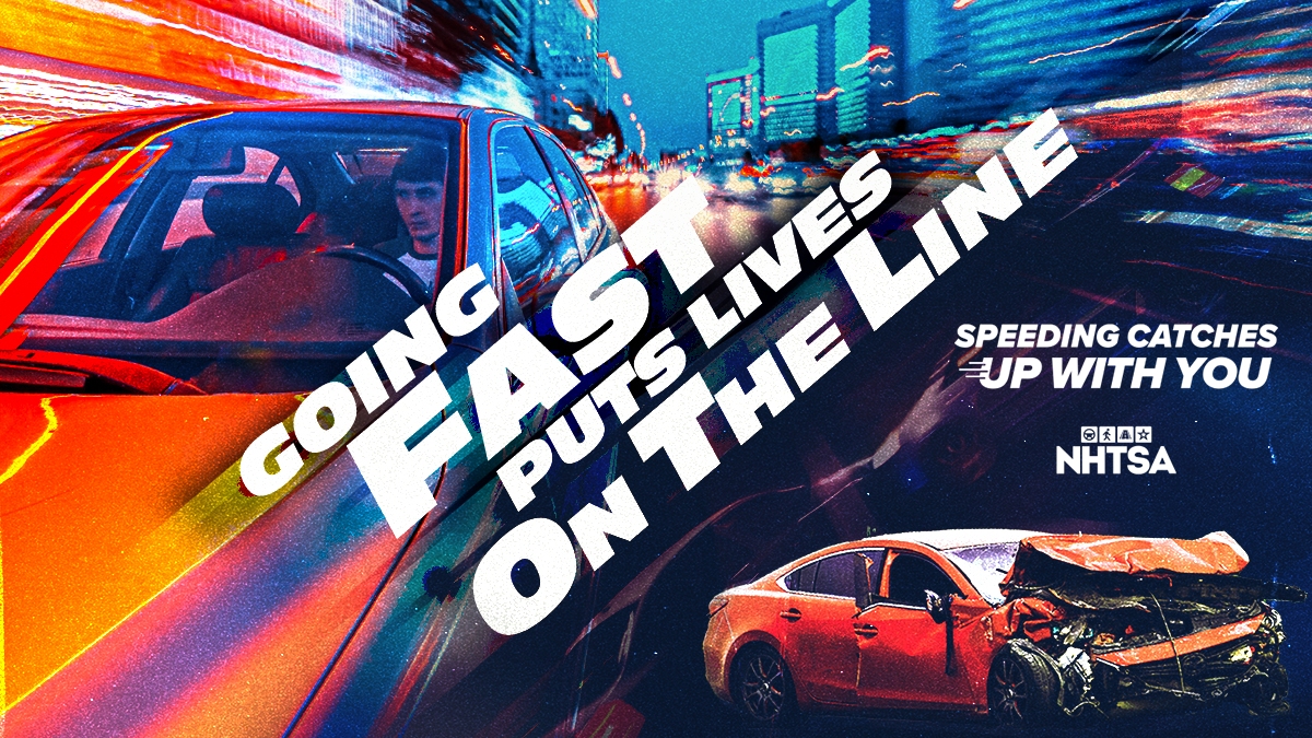 Going Fast Puts Lives on the Line