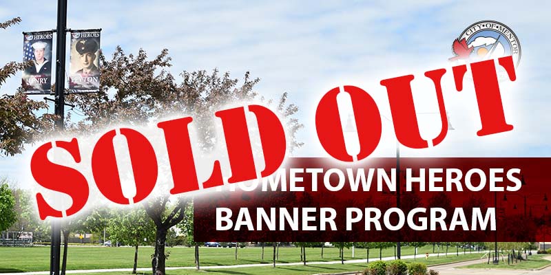 The Mentor Hometown Heroes Banner Program is sold out for 2021