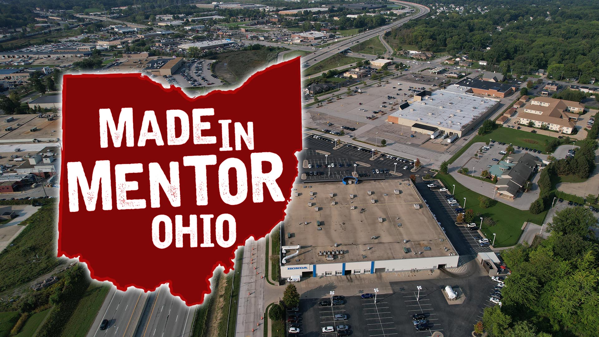 Aerial view of Mentor, Ohio's industrial corridor with the Made in Mentor logo superimposed on it.